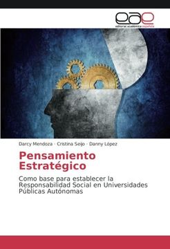 portada Pensamiento Estratégico: Como base para establecer la Responsabilidad Social en Universidades Públicas Autónomas (Spanish Edition)