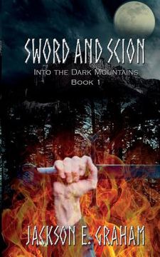 portada Sword and Scion 01: Into the Dark Mountains