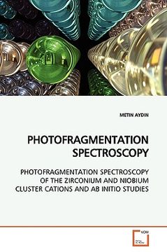 portada photofragmentation spectroscopy (en Inglés)