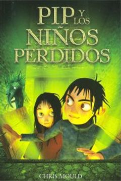 portada PIP Y Los Niños Perdidos (Libros Para Jóvenes - Libros De Consumo) (in Spanish)