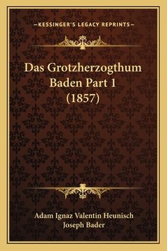 portada Das Grotzherzogthum Baden Part 1 (1857) (in German)