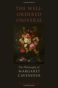 portada The Well-Ordered Universe: The Philosophy of Margaret Cavendish (en Inglés)