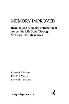 portada Memory Improved: Reading and Memory Enhancement Across the Life Span Through Strategic Text Structures (en Inglés)