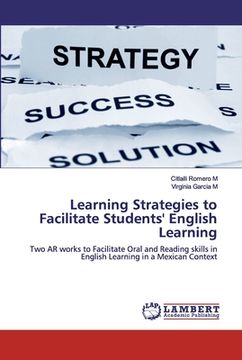 portada Learning Strategies to Facilitate Students' English Learning (en Inglés)