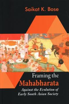 portada Framing the Mahabharata: Against the Evolution of Early South Asian Society 