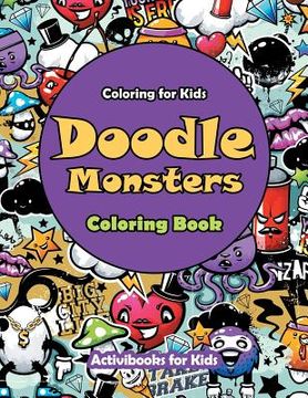 portada Doodle Monsters Coloring Book: Coloring for Kids (en Inglés)
