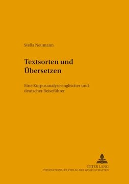 portada Textsorten und Übersetzen: Eine Korpusanalyse Englischer und Deutscher Reiseführer (en Alemán)