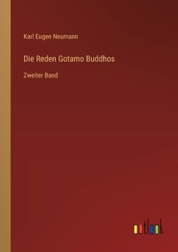 portada Die Reden Gotamo Buddhos: Zweiter Band (in German)
