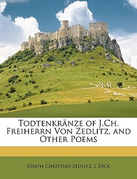 portada todtenkrnze of j.ch. freiherrn von zedlitz, and other poems