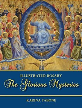 portada The Glorious Mysteries (Illustrated Rosary) (en Inglés)