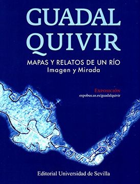 portada Guadalquivir.  Mapas y Relatos de un Río. Imagen y Mirada (Biblioteca Universitaria)