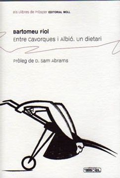 portada Entre Cavorques i Albió: Un Dietari (Els Llibres de Pròsper) (in Catalá)