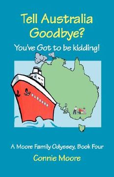 portada tell australia goodbye? you've got to be kidding! (in English)