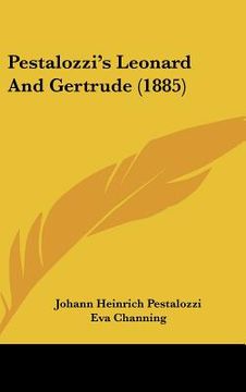 portada pestalozzi's leonard and gertrude (1885) (en Inglés)