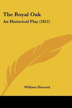portada the royal oak: an historical play (1811)