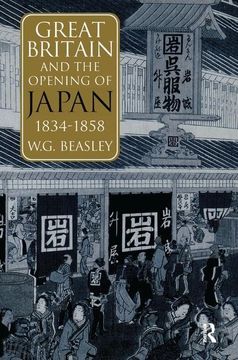 portada Great Britain and the Opening of Japan 1834-1858 (en Inglés)