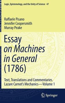 portada Essay on Machines in General (1786): Text, Translations and Commentaries. Lazare Carnot's Mechanics - Volume 1