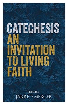 portada Catechesis: An Invitation to Living Faith (en Inglés)