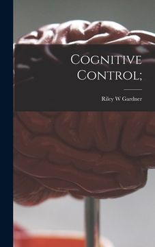 portada Cognitive Control; (en Inglés)