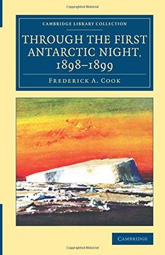 portada Through the First Antarctic Night, 1898-1899 (Cambridge Library Collection - Polar Exploration) (en Inglés)
