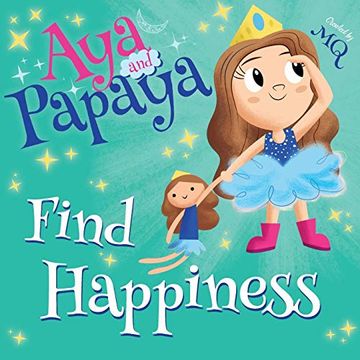 portada Aya and Papaya Find Happiness (en Inglés)