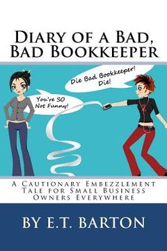 portada diary of a bad, bad bookkeeper (in English)