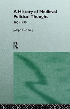 portada a history of medieval political thought: 300 1450 (en Inglés)