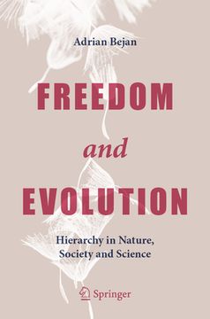portada Freedom and Evolution: Hierarchy in Nature, Society and Science (in English)