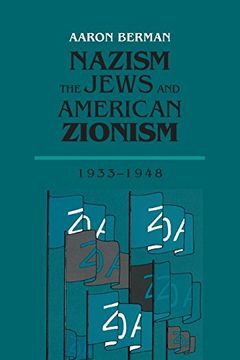 portada Nazism, The Jews and American Zionism, 1933-1948