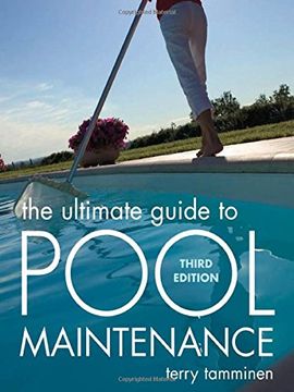 portada The Ultimate Guide to Pool Maintenance (en Inglés)