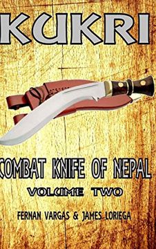 portada Kukri Combat Knife of Nepal Volume two (en Inglés)