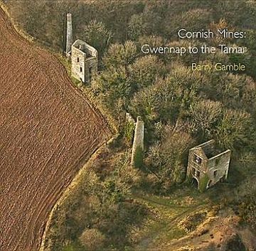 portada cornish mines: gwennap to the tamar (in English)