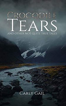 portada Crocodile Tears and Other not Quite True Tales (en Inglés)