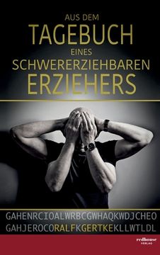 portada Aus dem Tagebuch Eines Schwererziehbaren Erziehers (in German)