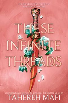 portada These Infinite Threads (This Woven Kingdom, 2) (in English)