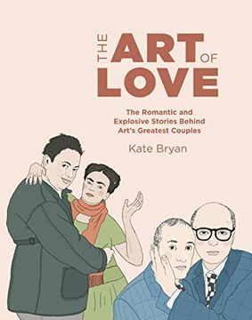 portada Crazy in Love: The Romantic Couplings Behind Some of the World's Greatest Artworks (en Inglés)
