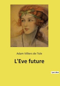 portada L'Eve future (en Francés)