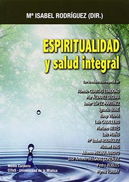portada Espiritualidad y salud integral (Antropologia, Psicologia Espirit)