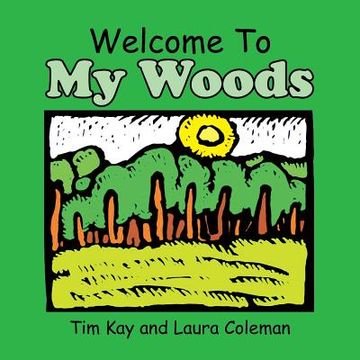 portada Welcome to My Woods (en Inglés)