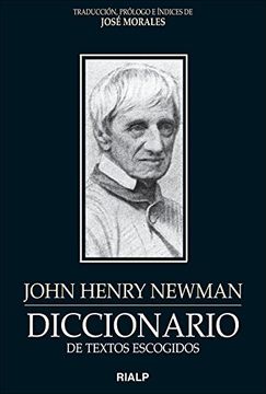 Diccionario de Textos Escogidos: John Henry Newman