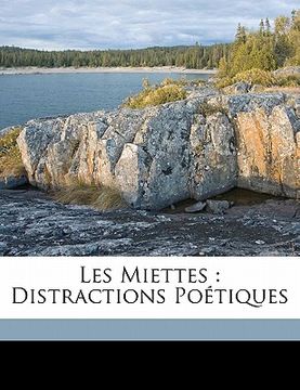 portada Les Miettes: Distractions Poétiques (in French)