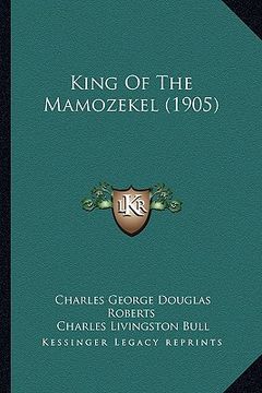 portada king of the mamozekel (1905) (en Inglés)