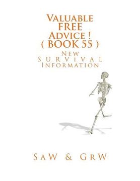 portada Valuable FREE Advice ! ( BOOK 55 ) (in English)