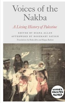 portada Voices of the Nakba: A Living History of Palestine (en Inglés)