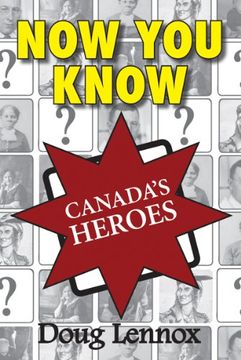 portada Now you Know Canada's Heroes (en Inglés)