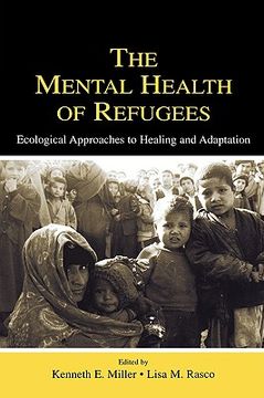 portada the mental health of refugees: ecological approaches to healing and adaptation (en Inglés)