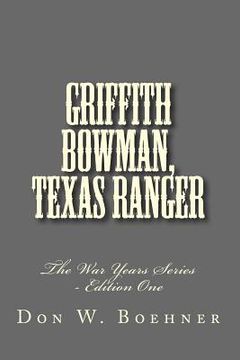 portada Griffith Bowman, Texas Ranger (en Inglés)