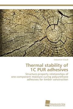 portada thermal stability of 1c pur adhesives (en Inglés)