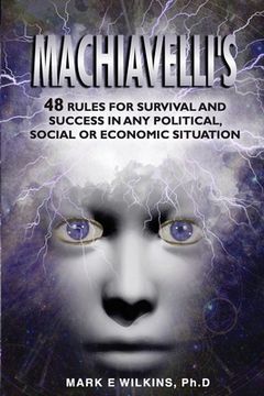 portada Machiavelli's 48 Rules for Survival and Success in Any Political, Social or Economic Situation (en Inglés)