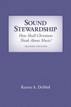 portada Sound Stewardship: How Shall Christians Think about Music? (in English)
